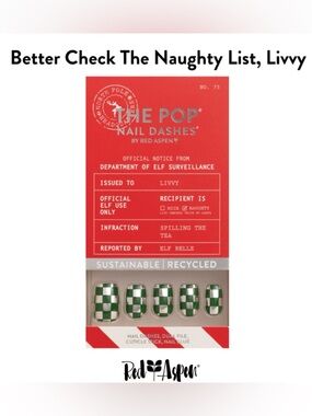 The Pop Nail Dashes by Red Aspen 
Better check the naughty list, Livvy by